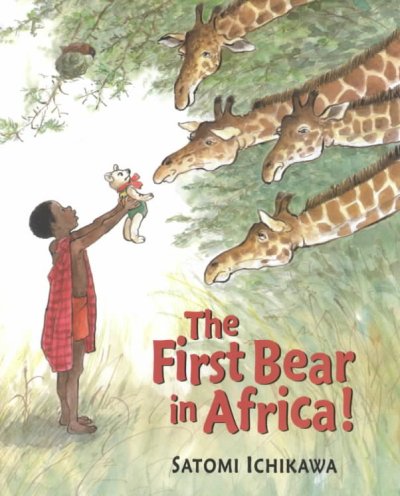 The first bear in Africa! / Satomi Ichikawa.