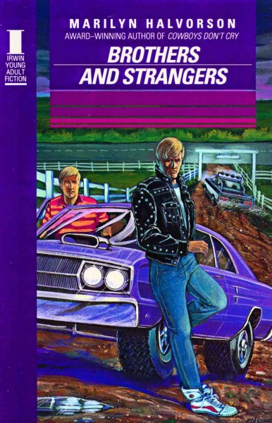 Brothers and strangers / Marilyn Halvorson.