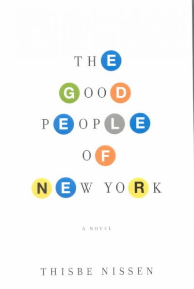 The good people of New York / Thisbe Nissen.