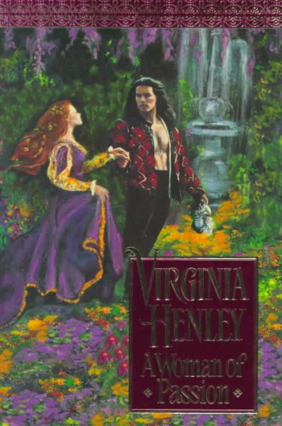 A woman of passion / Virginia Henley.