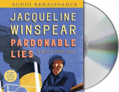 Pardonable lies [sound recording] : a Maisie Dobbs novel / Jacqueline Winspear.