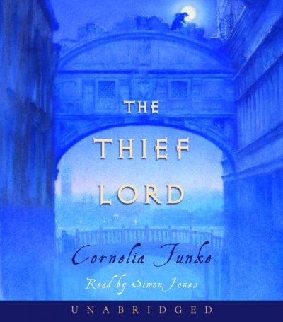 The thief lord [sound recording] / Cornelia Funke.