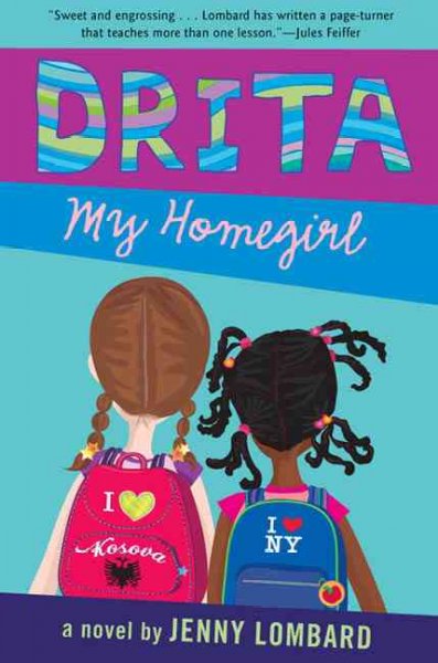Drita, my homegirl / by Jenny Lombard.
