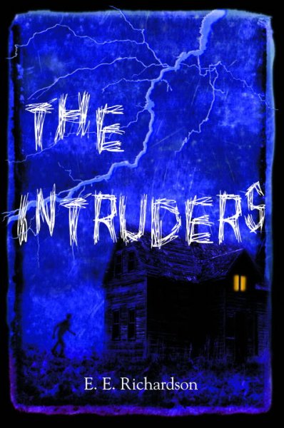 The intruders / E.E. Richardson.