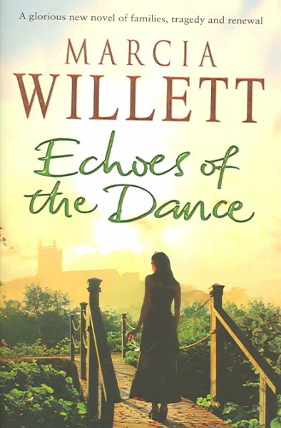 Echoes of the dance / Marcia Willett.