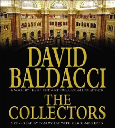 The collectors [sound recording] / David Baldacci.