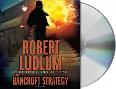 The Bancroft strategy [sound recording] / Robert Ludlum.