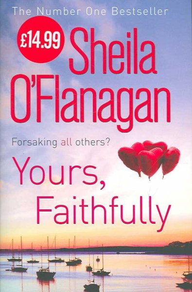 Yours, faithfully / Sheila O'Flanagan.