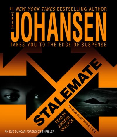 Stalemate [sound recording] : [an Eve Duncan forensics thriller] / Iris Johansen.