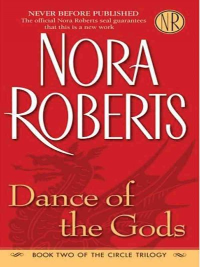 Dance of the gods / Nora Roberts.