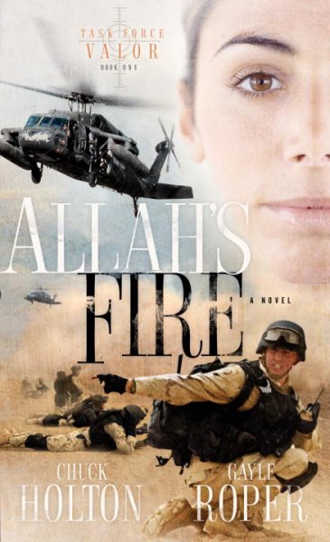 Allah's fire : a novel / Chuck Holton ; Gayle Roper.