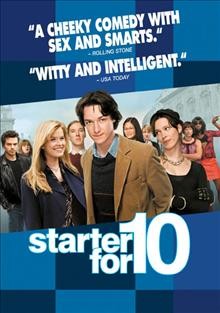 Starter for 10 [videorecording] / BBC Films ; HBO films ; Neal Street Productions ; Playtone ; Scamp Film and Theatre Ltd. ; produced by Gary Goetzman, Tom Hanks, Pippa Harris ; screenplay by David Nicholls ; directed by Tom Vaughan.