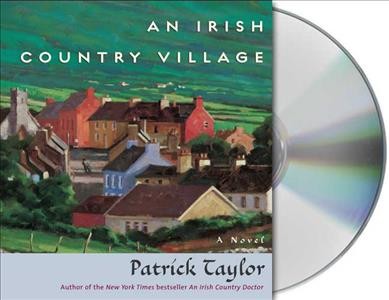 An Irish country village [sound recording] / Patrick Taylor.
