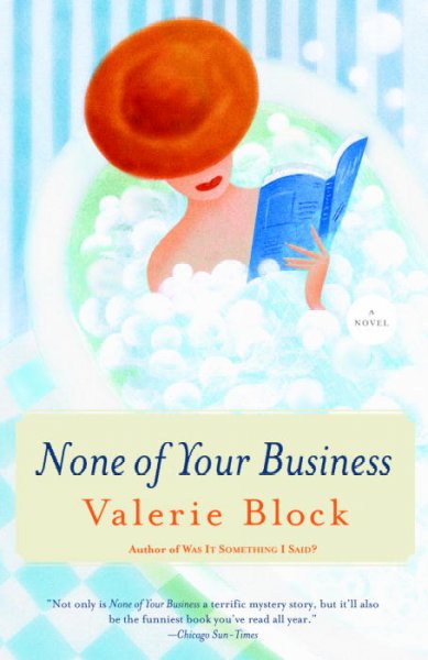 None of your business / Valerie Block.