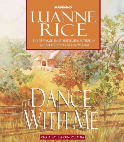 Dance with me [sound recording] / Luanne Rice.