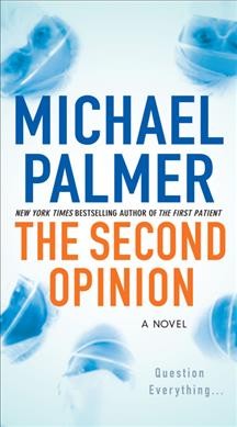 The Second Opinion : a novel.