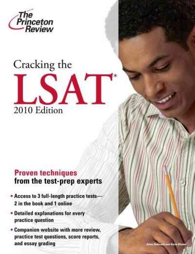 Cracking the LSAT / Adam Robinson and Kevin Blemel ; updated by Mindy Eve Myers, Bob Spruill, and Andrew Brody.
