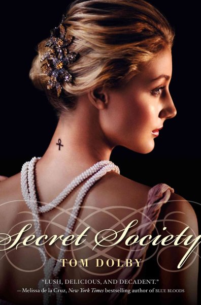 Secret society / Tom Dolby.