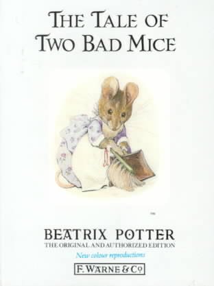 The tale of two bad mice / by Beatrix Potter.