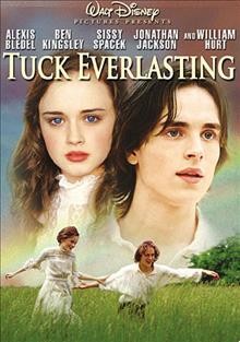 Tuck everlasting [videorecording].
