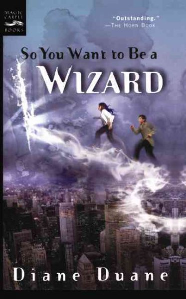 So you want to be a wizard / Diane Duane.