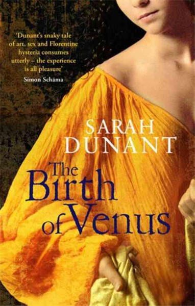 The birth of Venus : love and death in Florence / Sarah Dunant.