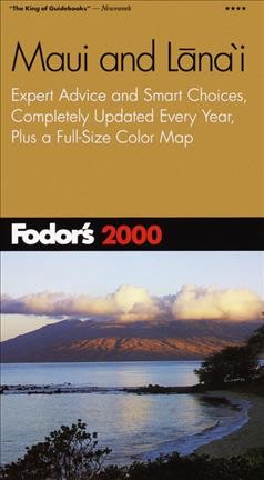 Fodor's 2000 Maui and Lana'i / [editor: Alice Thompson].