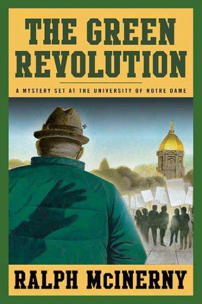 The green revolution / Ralph McInerny.