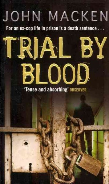 Trial by blood / John Macken.