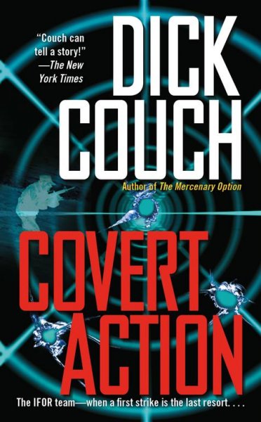 Covert action / Dick Couch.
