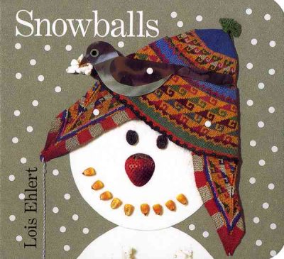 Snowballs / Lois Ehlert.