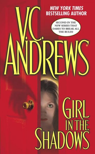 Girl in the shadows / V.C. Andrews.
