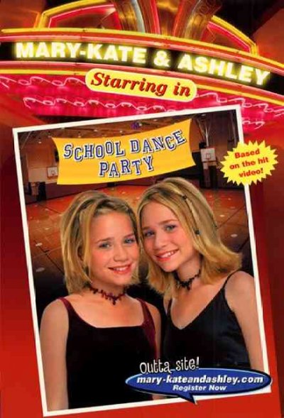 Mary-Kate & Ashley starring in school dance party / a novelization by Eliza Willard ; based on the teleplay by Neil Steinberg.