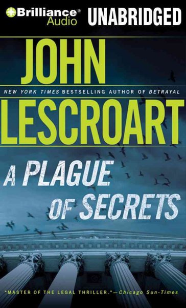 A plague of secrets [sound recording] : a novel / John Lescroart.