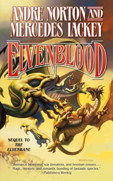 Elvenblood / Andre Norton and Mercedes Lackey.