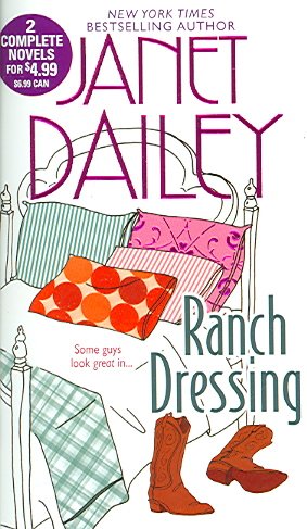 Ranch dressing / Janet Dailey.