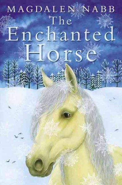 The enchanted horse / Magdalen Nabb ; illustrated by Julek Heller.