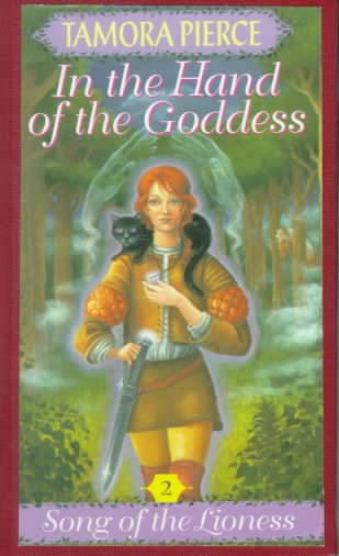 In the hand of the goddess / by Tamora Pierce.