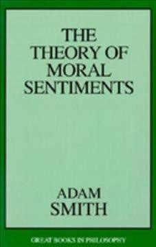 The theory of moral sentiments / Adam Smith.
