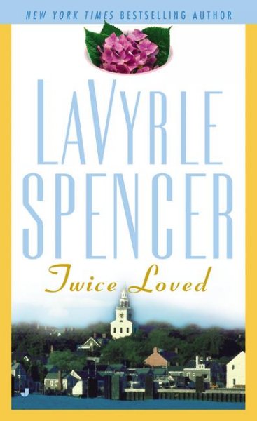 Twice loved / LaVyrle Spencer.