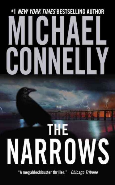 The narrows / Michael Connelly.