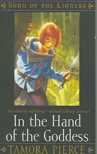 In the hand of the goddess / by Tamora Pierce.