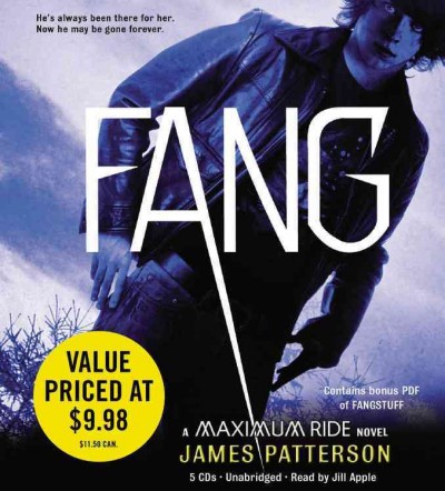 Fang [sound recording] : [a Maximum Ride novel] / James Patterson.