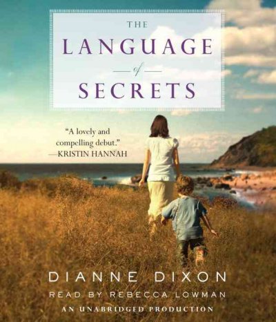 The language of secrets [sound recording] / Dianne Dixon.