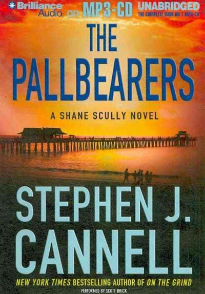The pallbearers [sound recording] / by Stephen J. Cannell.