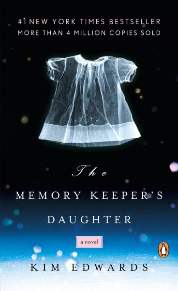 Memory keeper's daughter /, The.