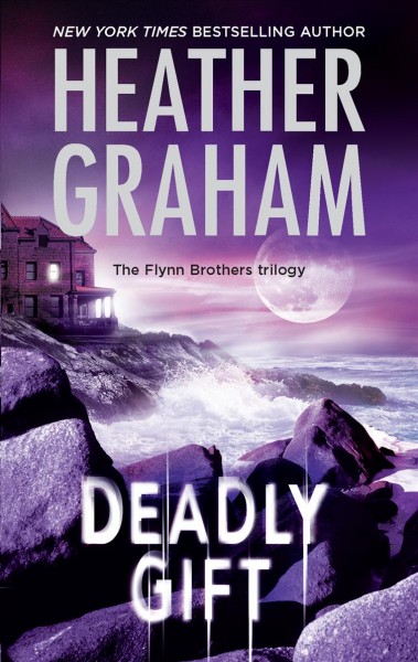 Deadly Gift (The Flynn Brothers Trilogy).