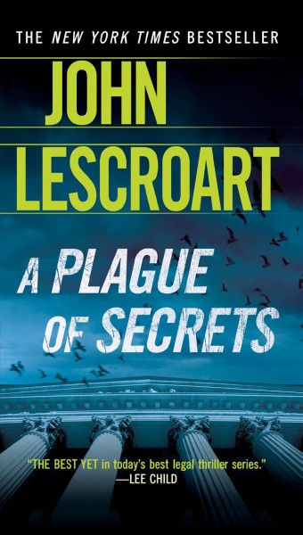 A Plague Of Secrets / John Lescroart.