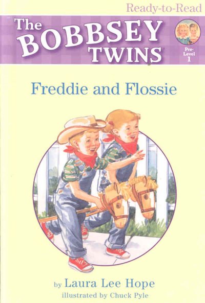 Freddie and Flossie / by Laura Lee Hope ; illustrated by Chuck Pyle.