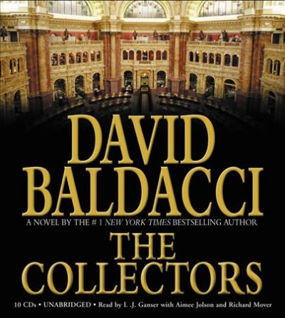 THE COLLECTORS (CD) [sound recording] / : David Baldacci.